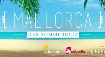 Sommerquiz – Gewinnen Sie einen Luxusurlaub auf Mallorca